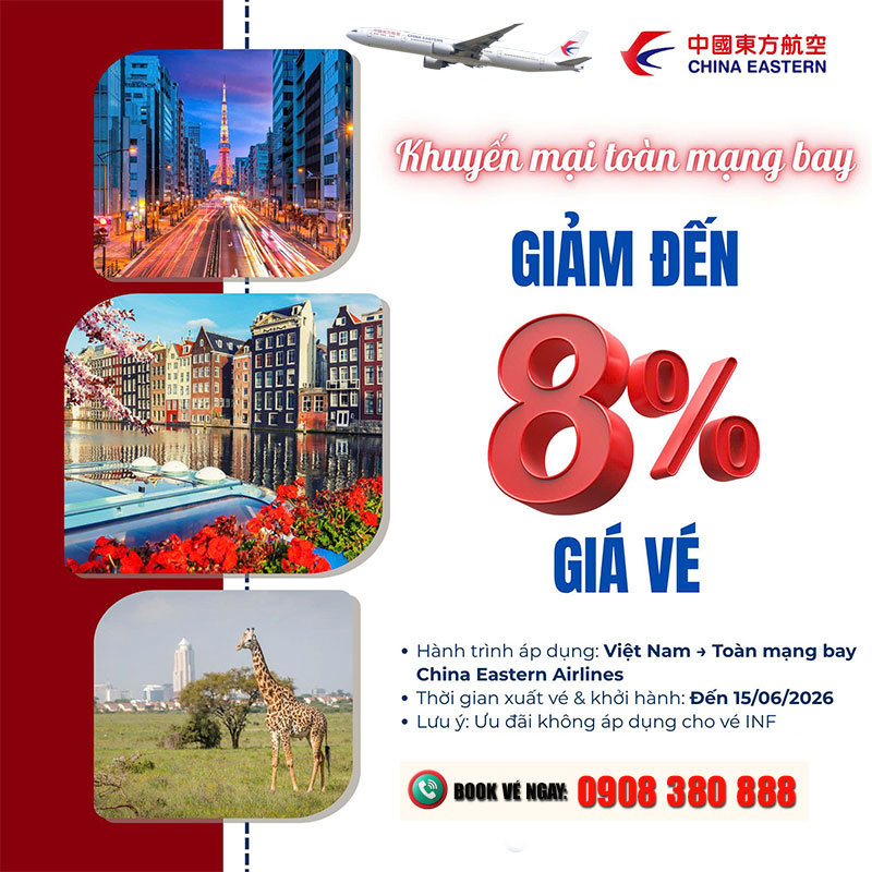 China Eastern Airlines ưu đãi giảm đến 8% toàn mạng bay từ Việt Nam 3 China Eastern Airlines ưu đãi giảm đến 8% toàn mạng bay từ Việt Nam