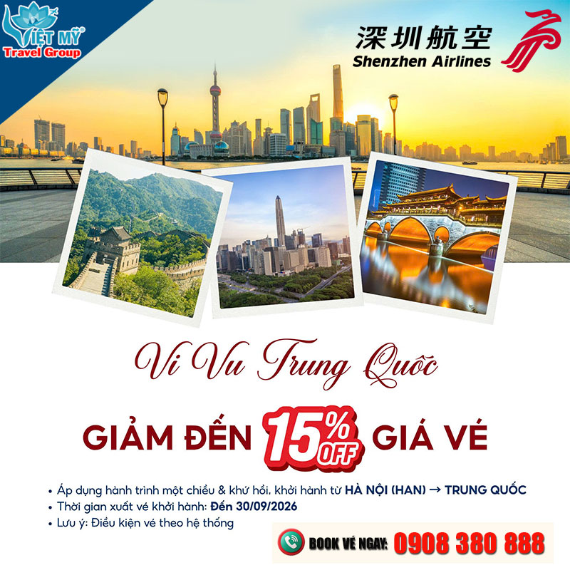 Săn vé Shenzhen Airlines đi Trung Quốc - giảm đến 15%