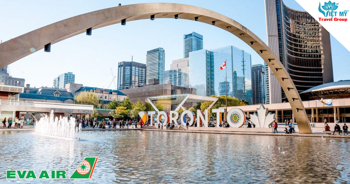 Trải nghiệm Canada trọn vẹn cùng EVA Air: Từ Vancouver đến Toronto