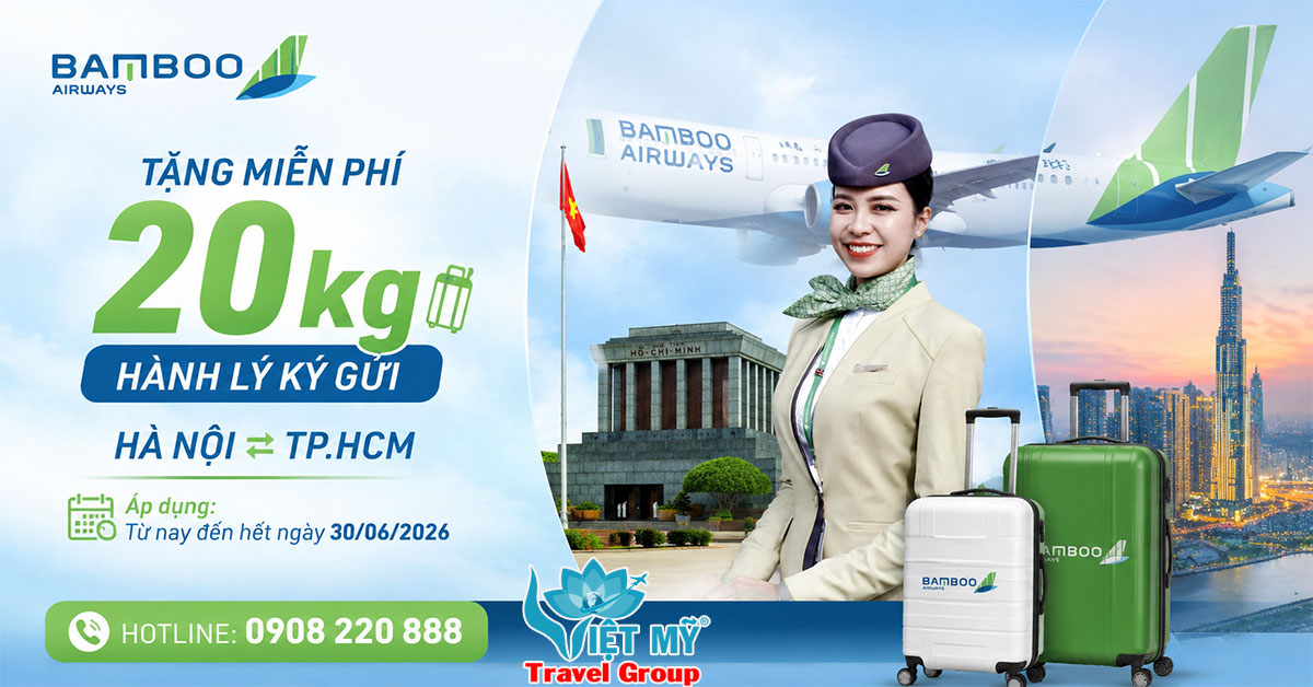 Bamboo Airways tặng 20kg hành lý ký gửi chặng Hà Nội - TP.HCM đến hết 30/06/2026