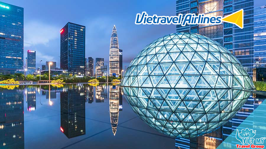 Bay Thâm Quyến chỉ từ 668K cùng Vietravel Airlines 2 Bay Thâm Quyến chỉ từ 668K cùng Vietravel Airlines