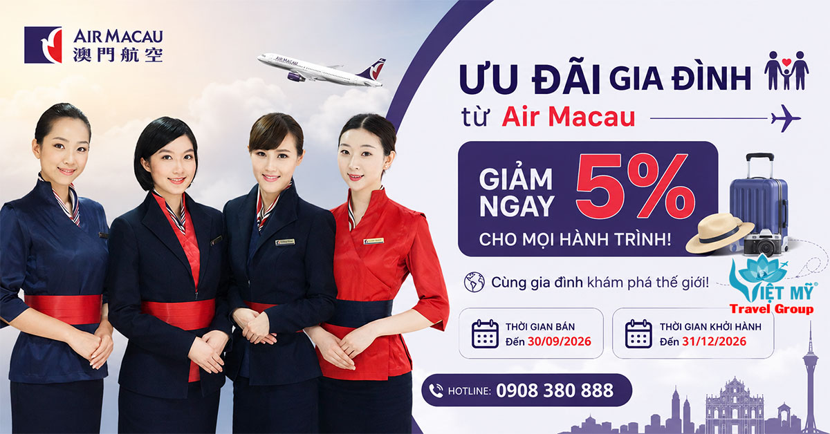 Ưu đãi gia đình từ hãng Air Macau - Giảm ngay 5% giá vé khi bay nhóm