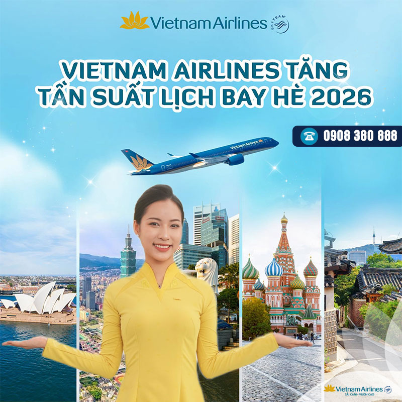 Vietnam Airlines tăng tần suất lịch bay hè 2026 trên nhiều đường bay quốc tế