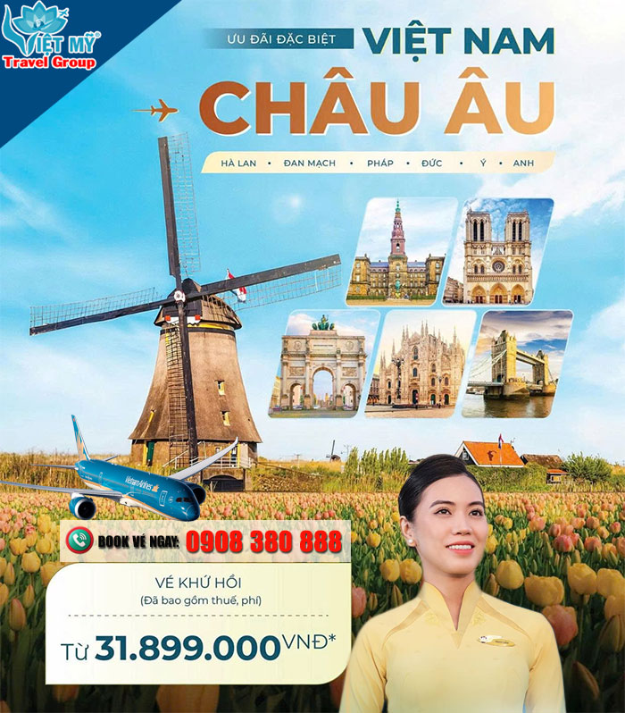 Vé đi châu Âu hãng Vietnam Airlines - chỉ từ 31.899.000 VNĐ/khứ hồi
