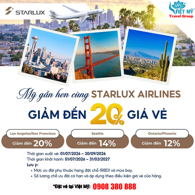 Vé máy bay Hà Nội đi Mỹ cùng STARLUX Airlines giảm đến 20%