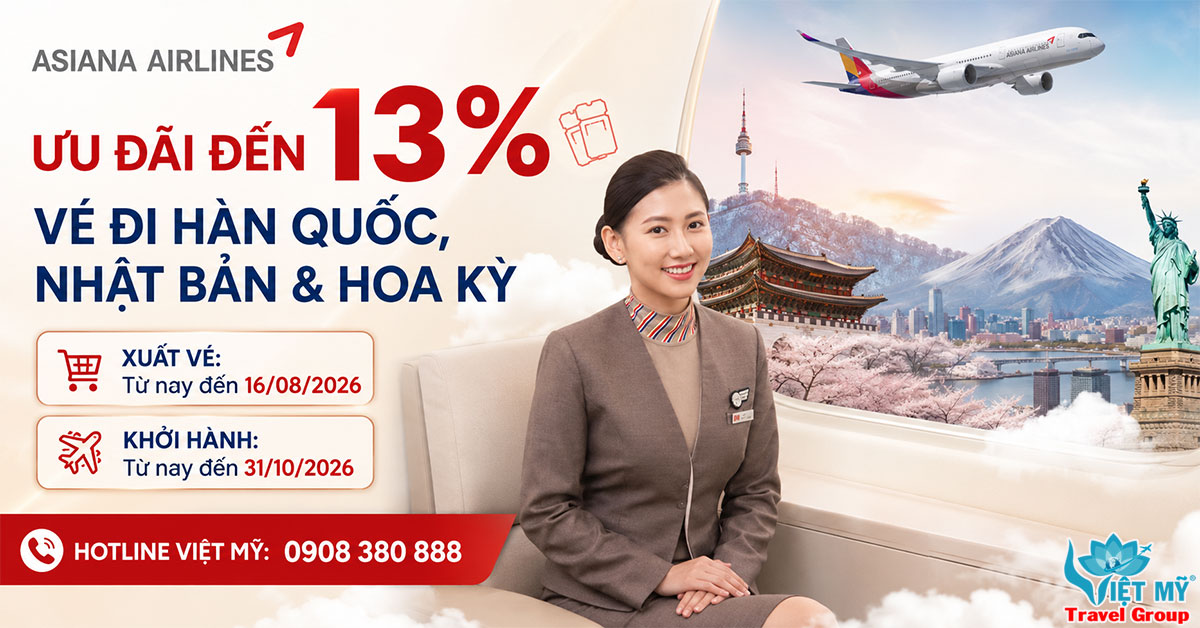 Asiana Airlines ưu đãi đến 13% vé đi Hàn Quốc, Nhật Bản và Hoa Kỳ