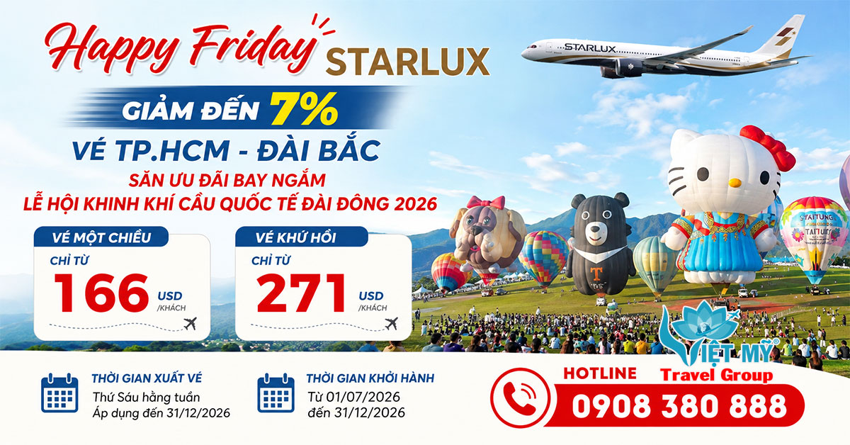 Happy Friday STARLUX: Giảm đến 7% vé TP.HCM - Đài Bắc