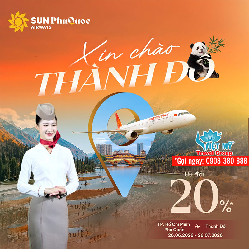 Sun PhuQuoc Airways giảm 20% giá vé đi Thành Đô – tại Đại lý Việt Mỹ 3 Sun PhuQuoc Airways giảm 20% giá vé đi Thành Đô - Trung Quốc