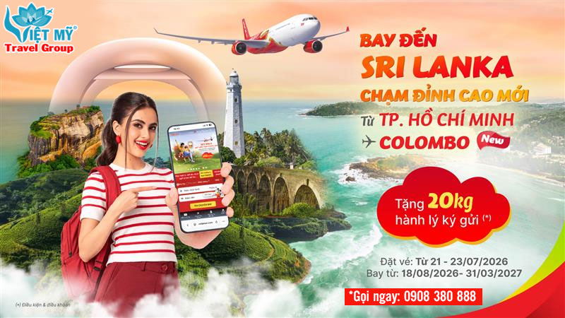 Vietjet khuyến mãi 20% đường bay TpHCM - Colombo: Cơ hội khám phá Sri Lanka từ 18/08/2026