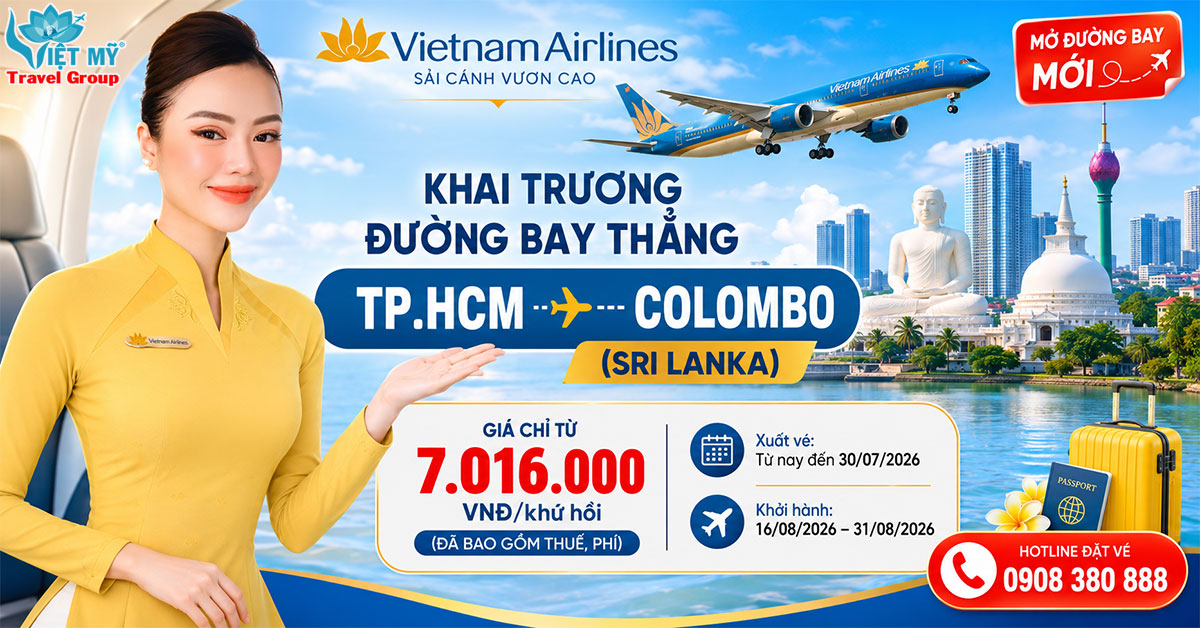 Vietnam Airlines khai trương đường bay thẳng TpHCM - Colombo từ 15/08/2026, giá chỉ từ 7.016.000 VNĐ khứ hồi