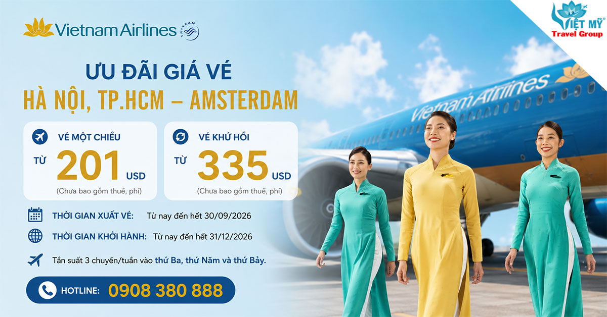 Vietnam Airlines ưu đãi vé đi Amsterdam chỉ từ 201 USD/lượt và 335 USD/khứ hồi