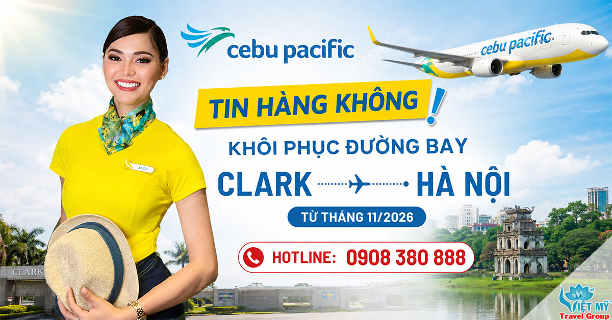 Cebu Pacific khôi phục đường bay Clark - Hà Nội từ tháng 11/2026