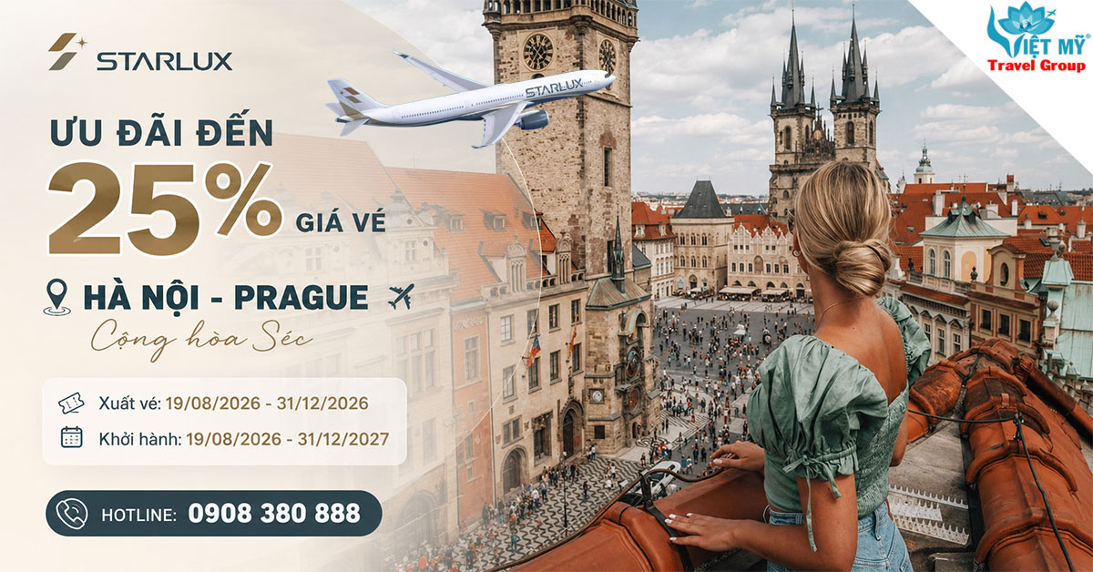 STARLUX ưu đãi đến 25% giá vé Hà Nội - Prague Cộng hòa Séc