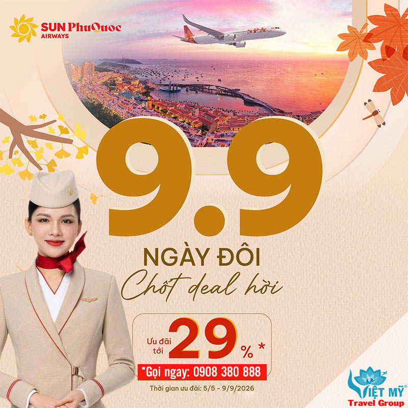 Ngày đôi 9/9 Sun PhuQuoc Airways giảm đến 29% - Săn vé ngay! 3 Ngày đôi 9/9 Sun PhuQuoc Airways giảm đến 29% - Săn vé ngay!
