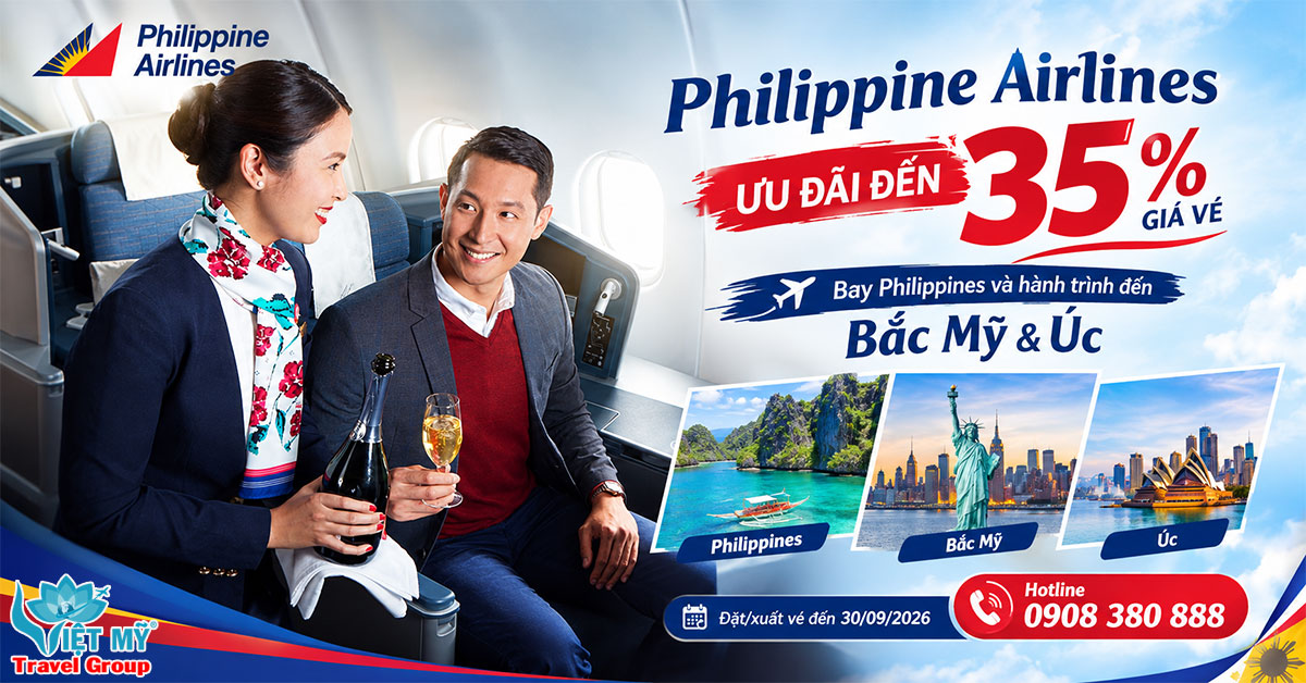 Philippine Airlines ưu đãi đến 35% giá vé - bay Philippines và hành trình quốc tế