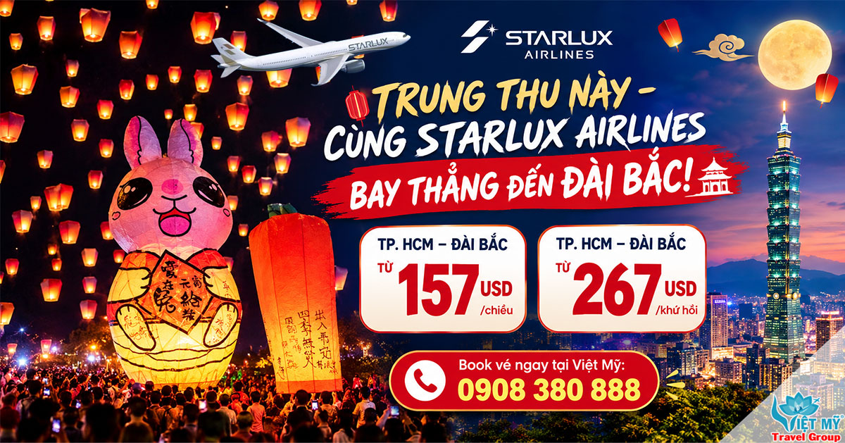 STARLUX Airlines bay Đài Bắc mùa Trung Thu - vé từ 157 USD