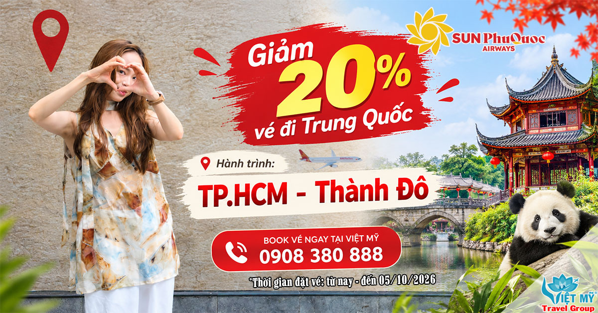 Sun PhuQuoc Airways giảm 20% vé đi Thành Đô (bay từ 2 khách)