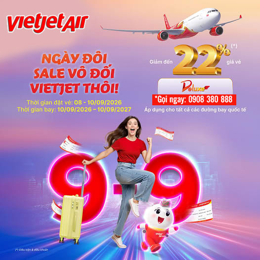Vietjet giảm 22% vé Deluxe bay quốc tế dịp 9/9 - mua ngay!