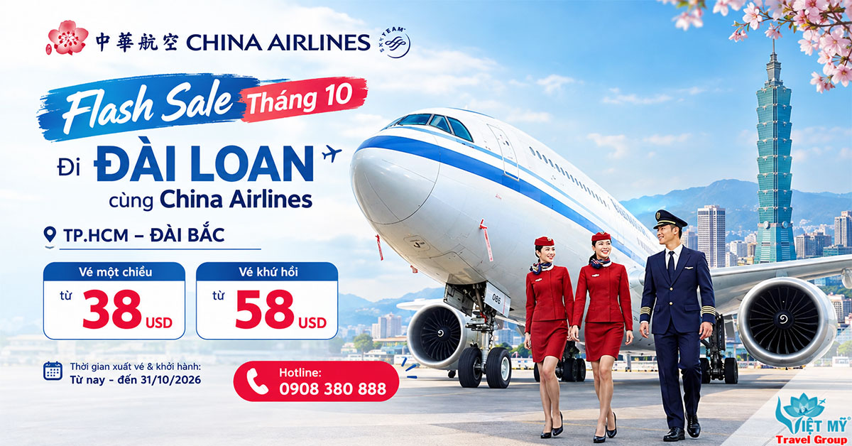 Flash sale tháng 10 China Airlines: vé TpHCM đi Đài Bắc từ 38 USD