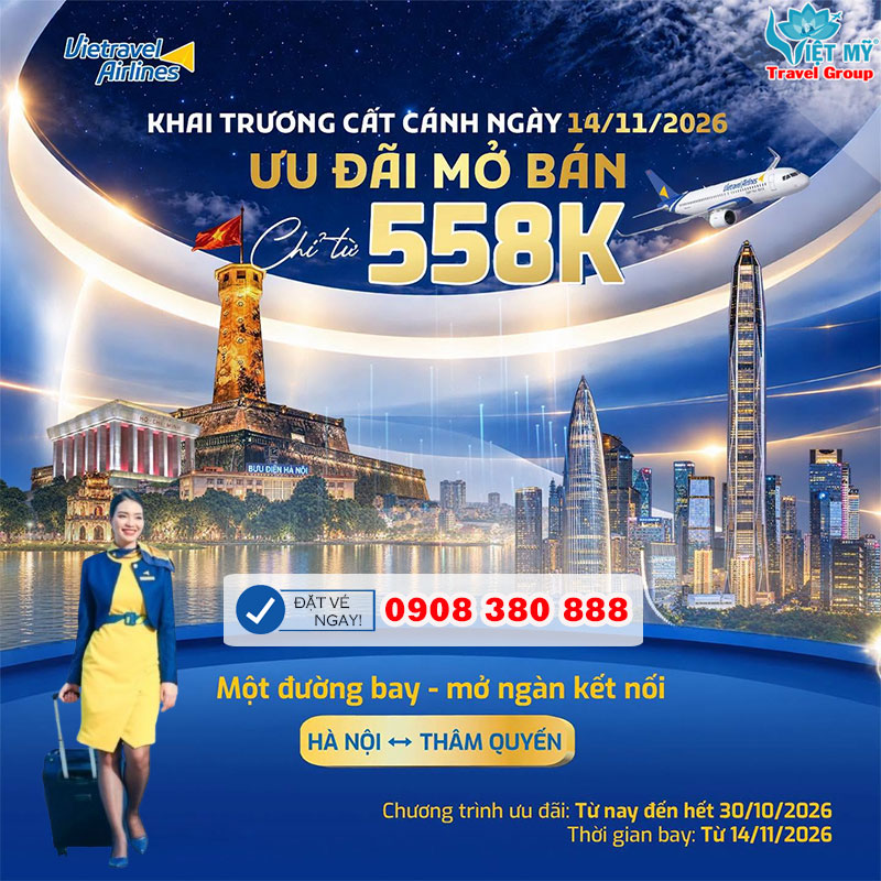 Vietravel Airlines mở đường bay thẳng Hà Nội - Thâm Quyến từ 14/11/2026 1 Vietravel Airlines mở đường bay thẳng Hà Nội - Thâm Quyến từ 14/11/2026